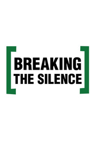 Breaking the Silence