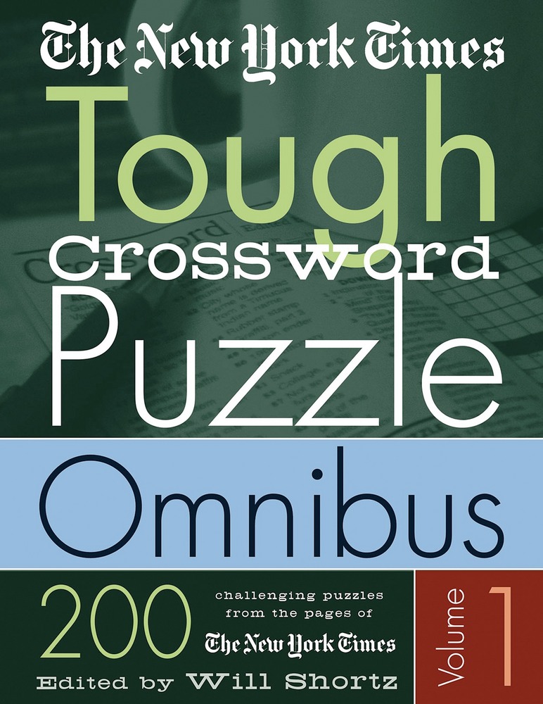 The New York Times Tough Crossword Puzzle Omnibus Volume 1 The New 