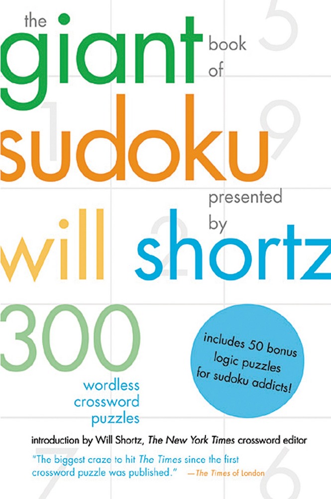 The Giant Book Of Sudoku Presented By Will Shortz Will Shortz Macmillan