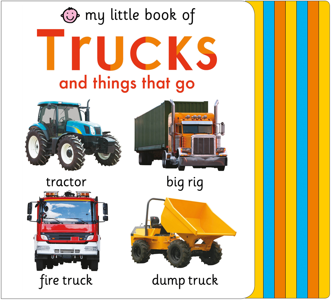 My Little Book of Trucks and Things That Go Roger Priddy Macmillan