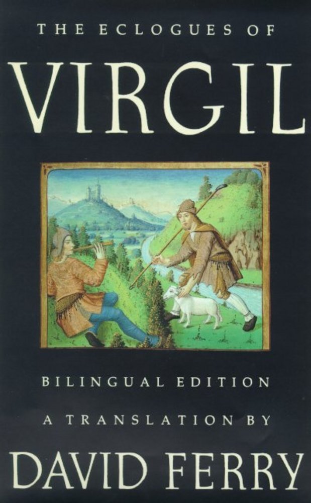 The Eclogues of Virgil (Bilingual Edition) | Virgil | Macmillan