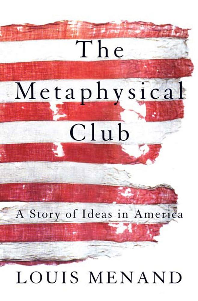 the metaphysical club book the metaphysical club book