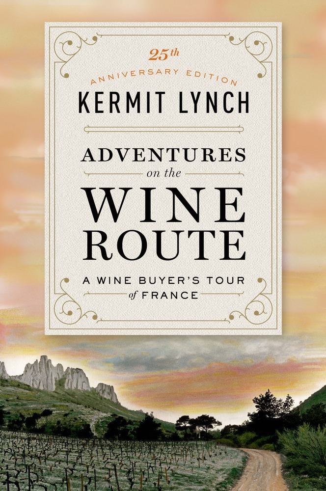 Kermit Lynch Wine Tour Kermit Lynch Wine Tour