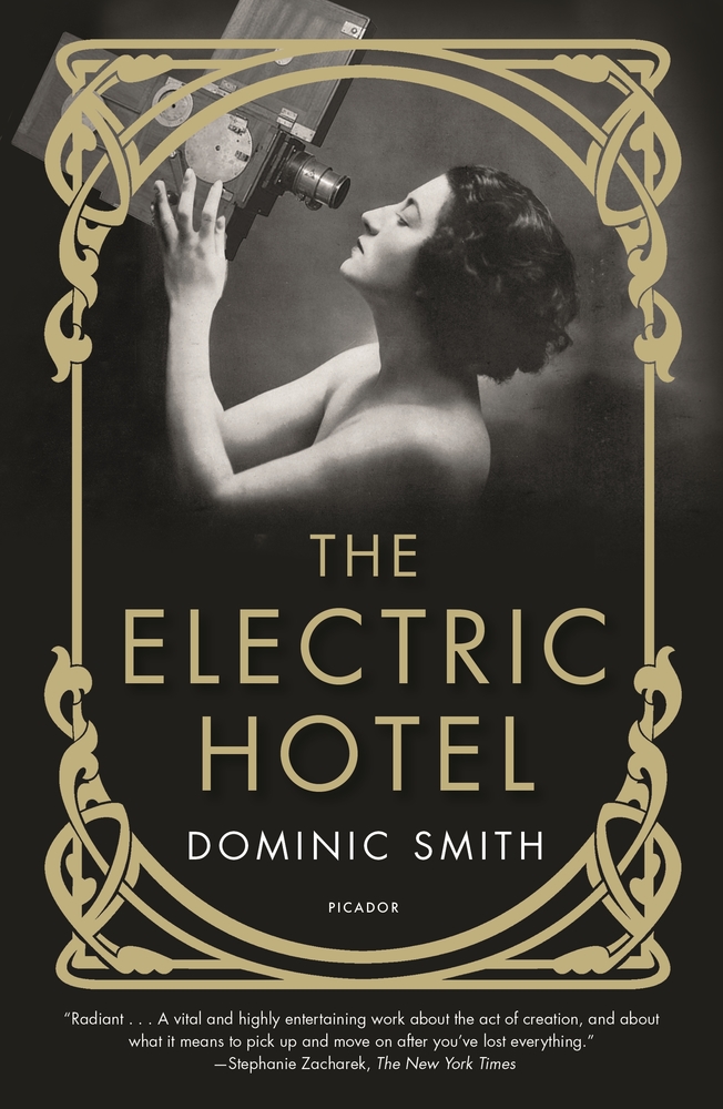 The Electric Hotel Dominic Smith Macmillan