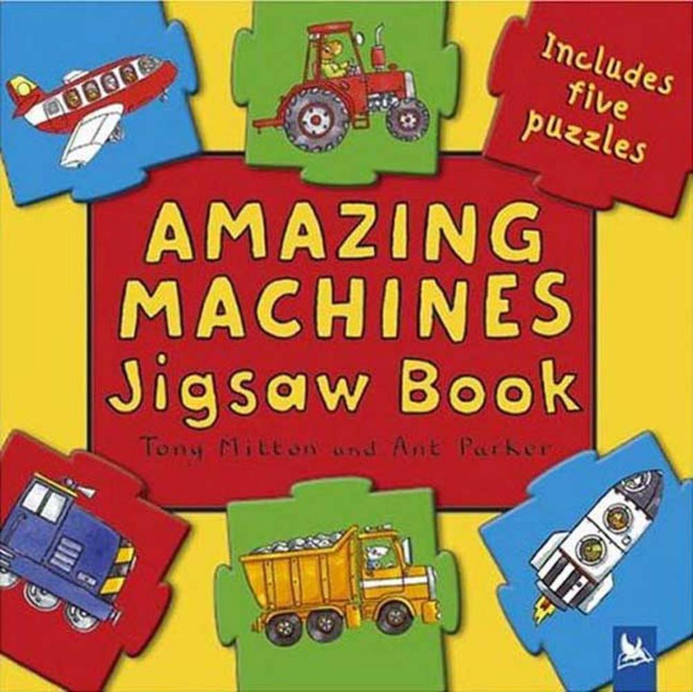 Amazing Machines Jigsaw Book Tony Mitton Macmillan