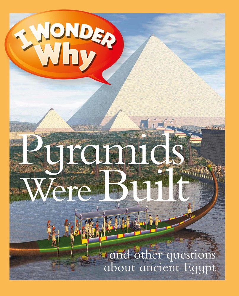 I Wonder Why Pyramids Were Built Philip Steele Macmillan i-wonder-why-pyramids-were-built-philip-steele-macmillan