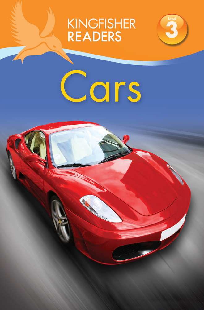 Kingfisher Readers L3 Cars Thea Feldman Macmillan