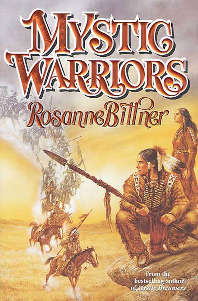 Mystic Warriors | Rosanne Bittner | Macmillan