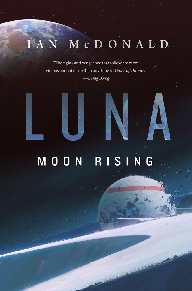 Luna: Moon Rising | Ian McDonald | Macmillan