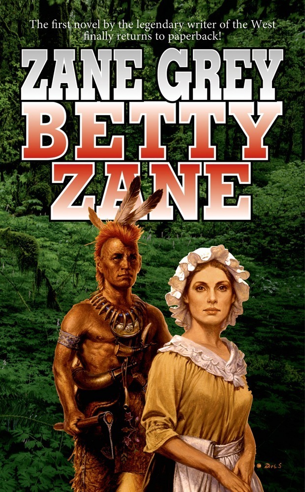 Betty Zane Zane Grey Macmillan