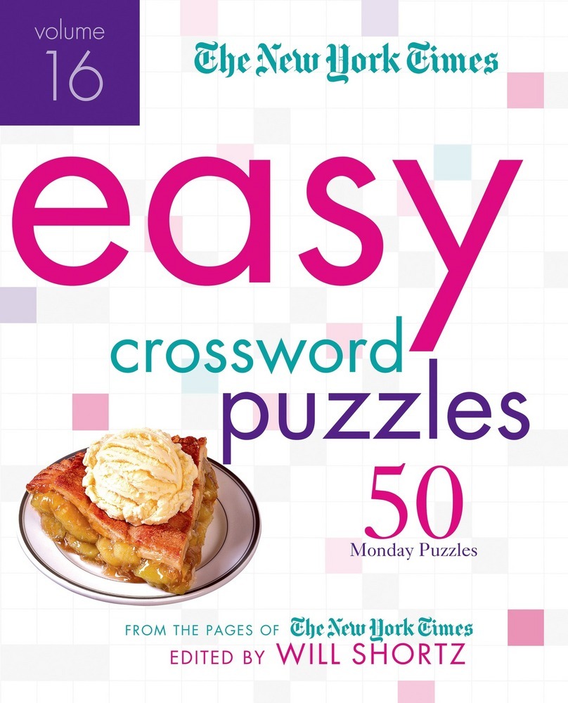 The new york times easy crossword puzzles volume 16 the new york 