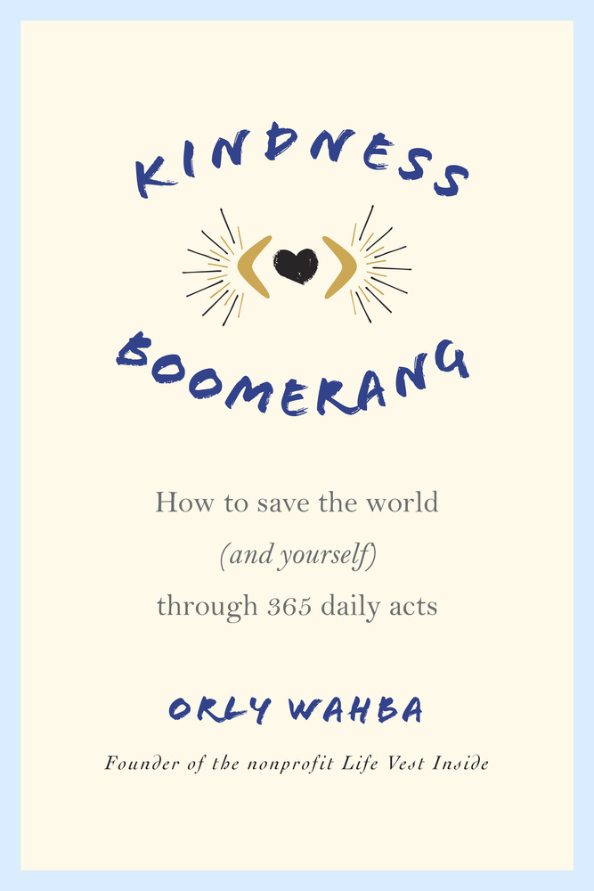 Kindness Boomerang Orly Wahba Macmillan