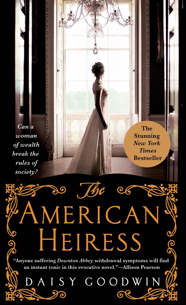 Pdf American Heiress Novel Goodwin the american heiress goodwin macmillan Pdf American Heiress Novel Goodwin the american heiress goodwin macmillan