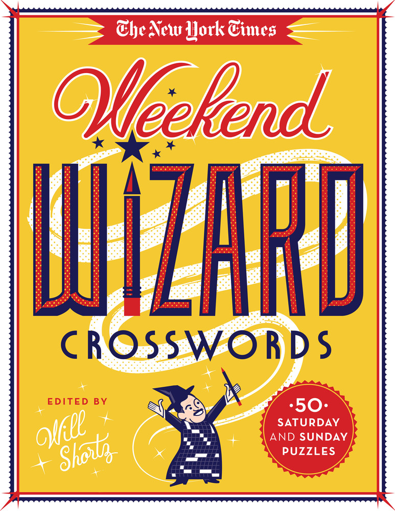 The New York Times Weekend Wizard Crosswords The New York Times