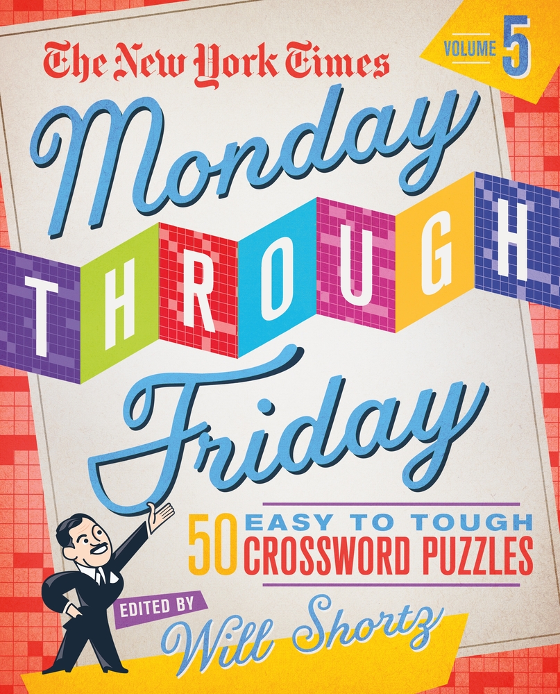 The new york times monday through friday easy to tough crossword 