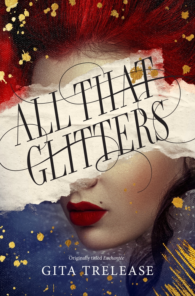 All That Glitters Gita Trelease Macmillan