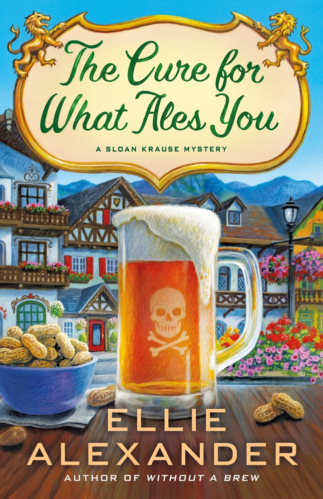 The Cure for What Ales You | Ellie Alexander | Macmillan