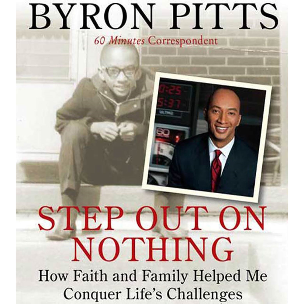 step out on nothing Download or stream step out on nothing by byron pitts get 50% off this audiobook at the audiobooksnow online audio book store and download or stream it right to your computer, smartphone or tablet. step out on nothing Download or stream step out on nothing by byron pitts get 50% off this audiobook at the audiobooksnow online audio book store and download or stream it right to your computer, smartphone or tablet.