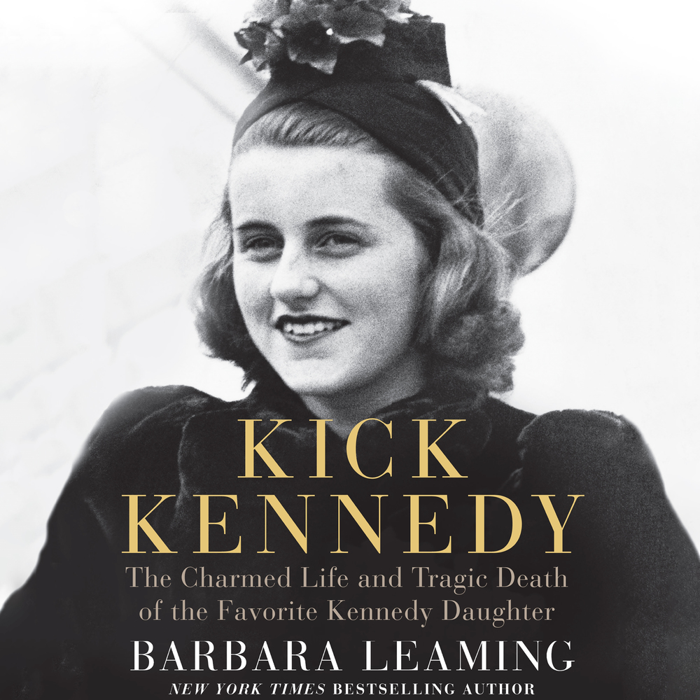 Kick Kennedy Barbara Leaming Macmillan