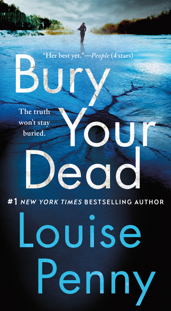 Bury Your Dead Louise Penny Macmillan