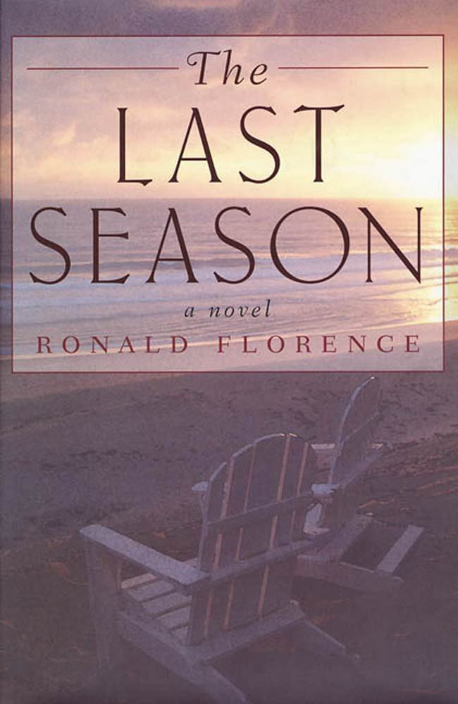 The Last Season Ronald Florence Macmillan