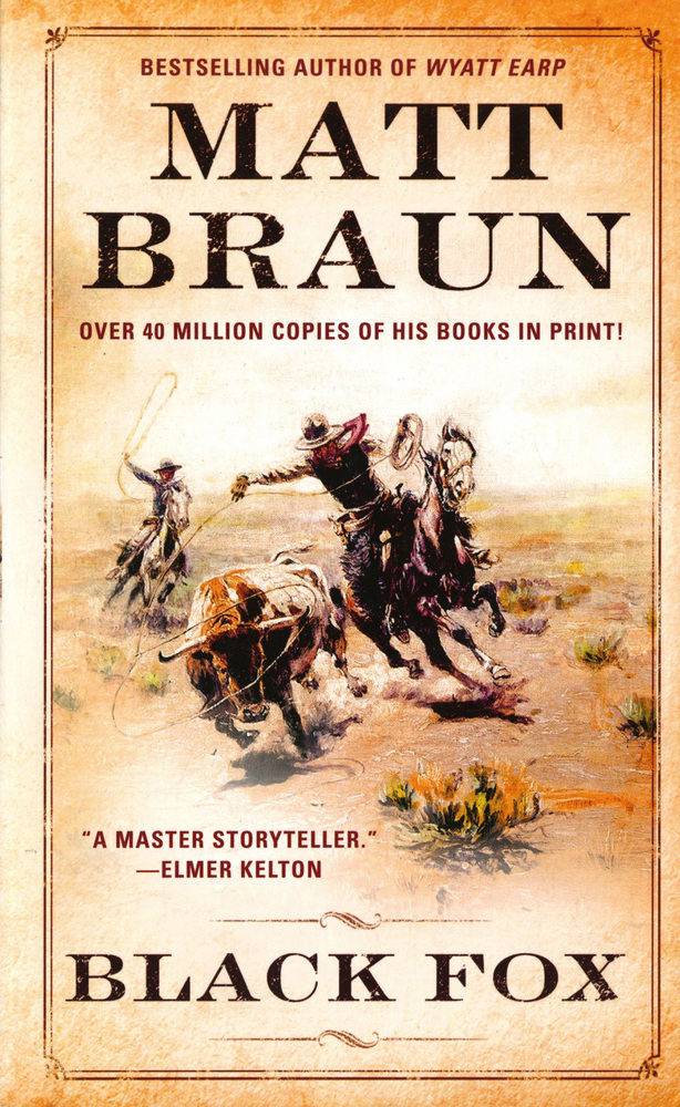 Black Fox Matt Braun Macmillan