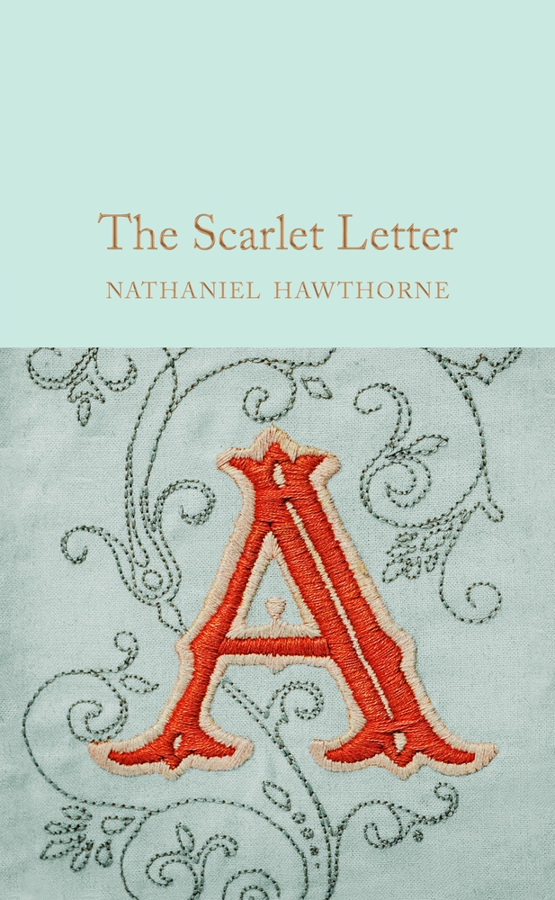The Scarlet Letter Nathaniel Hawthorne Macmillan