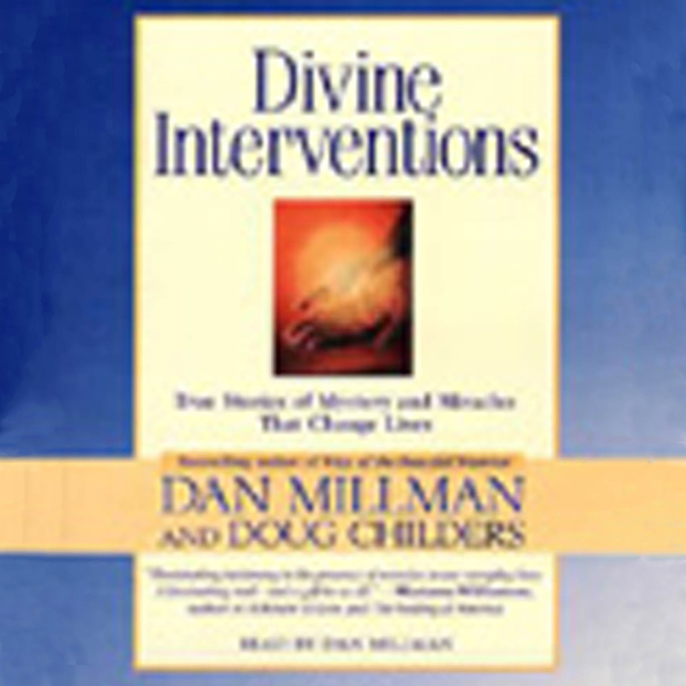 Divine Interventions Dan Millman Macmillan