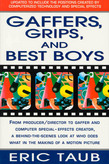 Gaffers, Grips and Best Boys