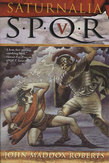 SPQR V: Saturnalia