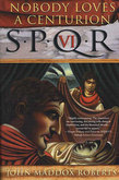 SPQR VI: Nobody Loves a Centurion