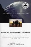 Where the Mountain Casts Its Shadow