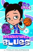 Go Girl! #10: Basketball Blues