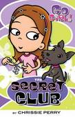 Go Girl! #7: The Secret Club