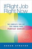 The Right Job, Right Now