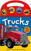 My Carry-Along Sound Book: Trucks