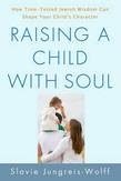 Raising a Child with Soul