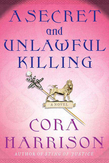 A Secret and Unlawful Killing