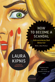 How to Become a Scandal
