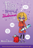 Fairy School Dropout Undercover