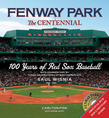 Fenway Park:The Centennial