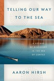 Telling Our Way to the Sea
