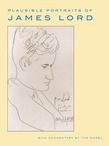 Plausible Portraits of James Lord