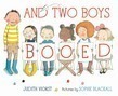 And Two Boys Booed