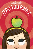 Zero Tolerance