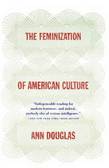 The Feminization of American Culture
