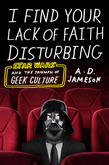 I Find Your Lack of Faith Disturbing