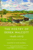 The Poetry of Derek Walcott 1948-2013