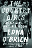 The Country Girls: Three Novels and an Epilogue