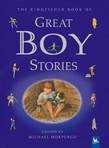 The Kingfisher Book of Great Boy Stories